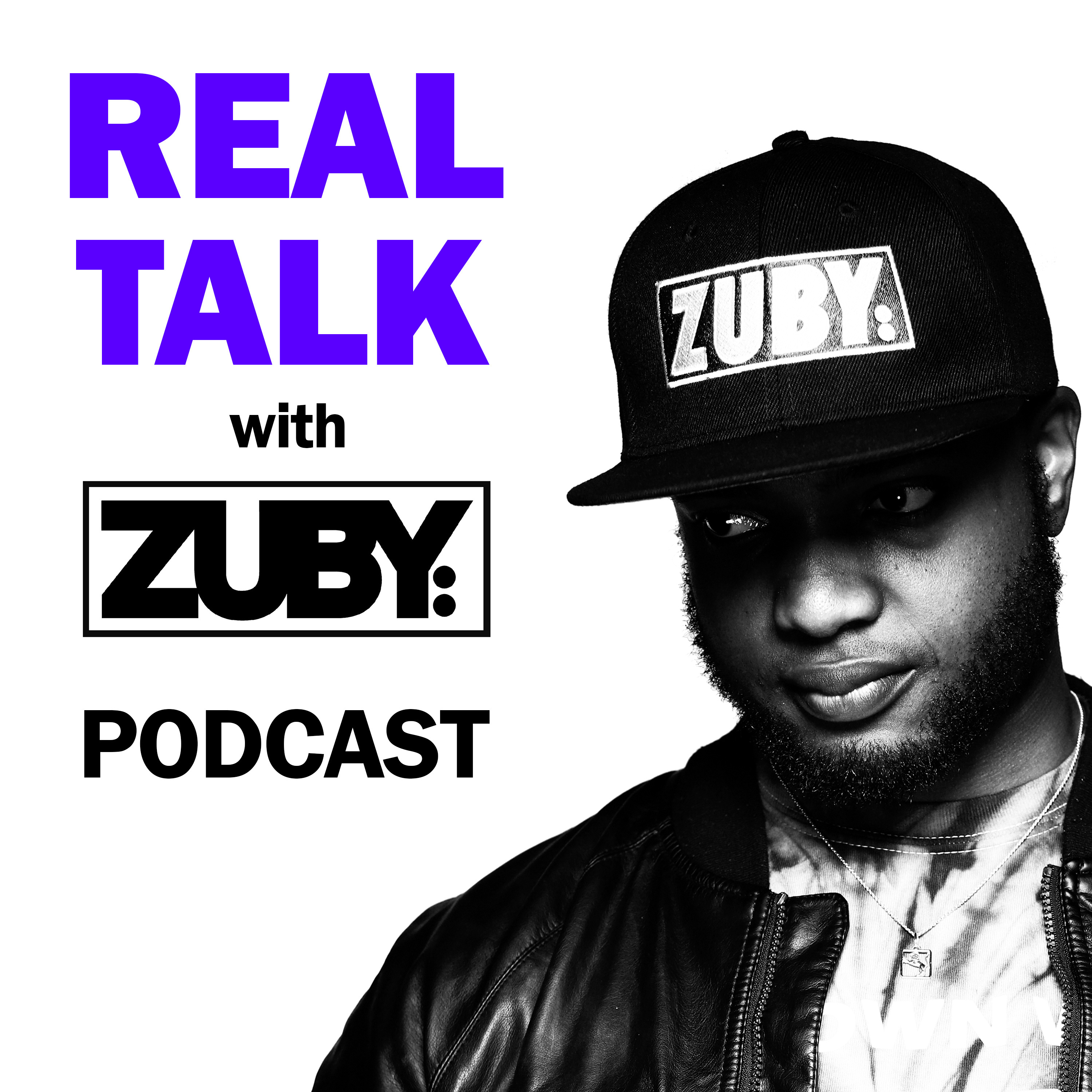 Real Talk With Zuby Intro